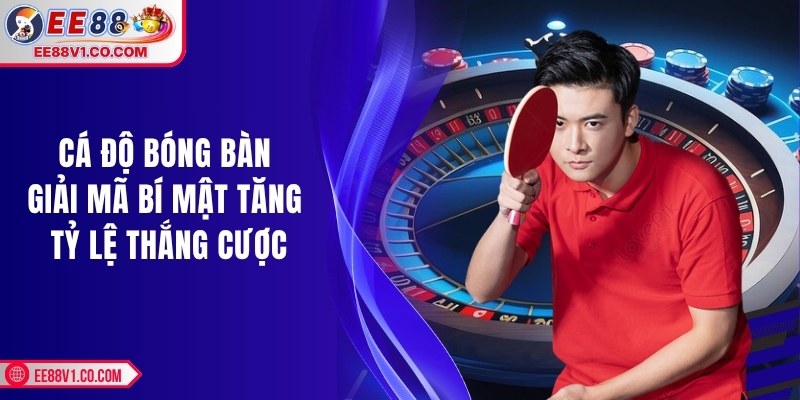 Cá độ bóng bàn