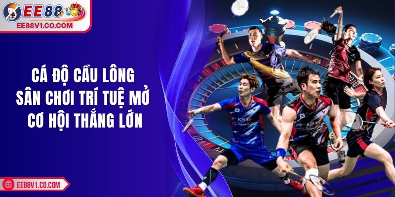 cá độ cầu lông